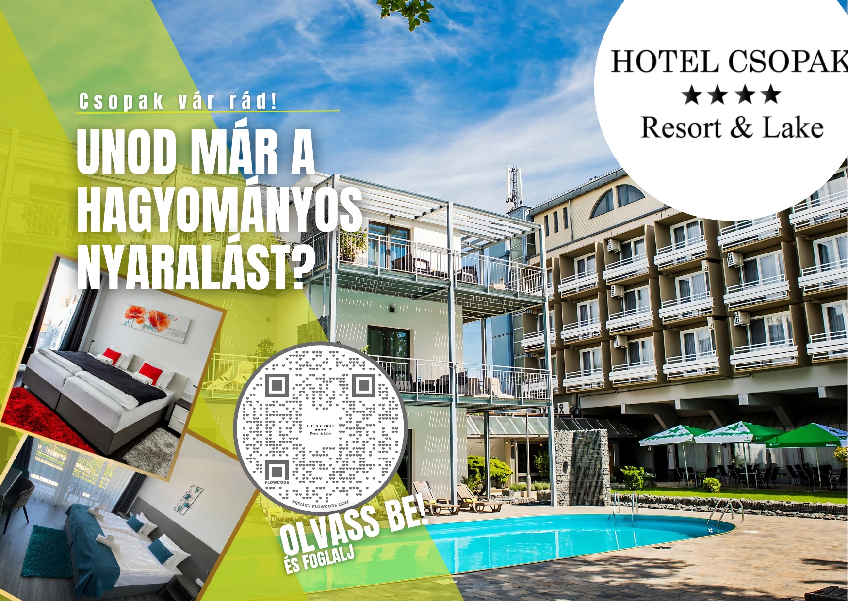 Fényes promóciós kép a Hotel Csopak számára. Modern szálloda külsővel, erkéllyel, napsütötte terasszal, asztalokkal és napernyőkkel. Tartalmaz belső felvételeket a nappaliról és a hálószobáról. Magyar szöveg és QR kód látható, foglalásra hív.