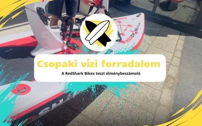 Csopaki vízi forradalom: A RedShark Bikes teszt élménybeszámoló