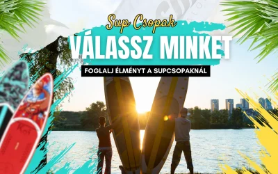 Foglalj Élményt a Supcsopaknál: Miért Válassz Minket?