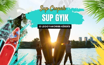 SUP GYIK: A 15 leggyakoribb kérdés az állva evezésről (és a válaszok)